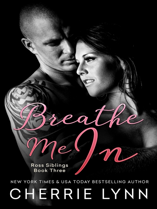 Title details for Breathe Me In by Cherrie Lynn - Wait list